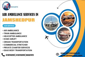 Air Ambulance Services in Jamshedpur