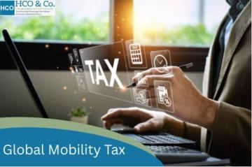 How Can Global Mobility Tax Services Improve Strategy?