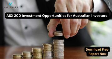 ASX 200 Investment Opportunities for Australian Investors