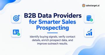 Find Reliable B2B Data Providers for Smarter Prospecting