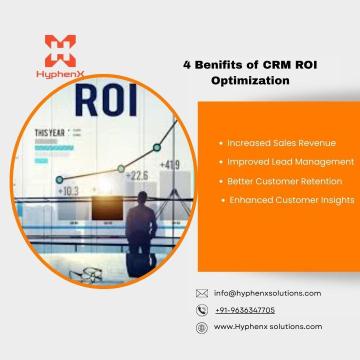 4 Benifits of CRM ROI Optimization