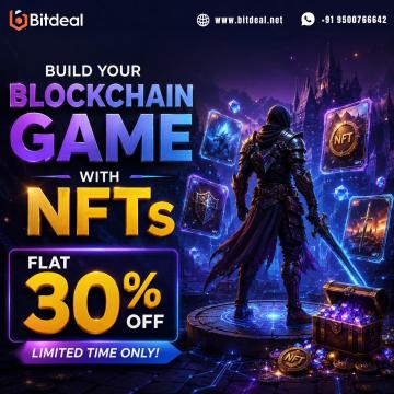 Big Offer Alert! Build Your Blockchain Game with NFTs at FLAT 30% OFF - Limited Time Only!