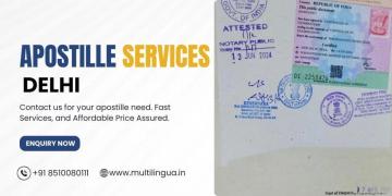 Best Apostille Services in Delhi for Attestation & Document Verification