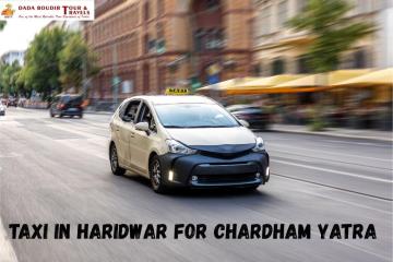 Where to Get Taxi in Haridwar for Chardham Yatra?