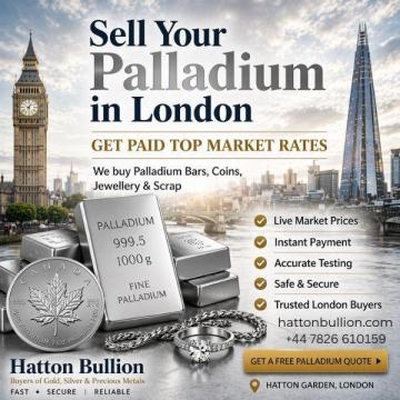 Sell Palladium in London - Get Top Market Rates Instantly