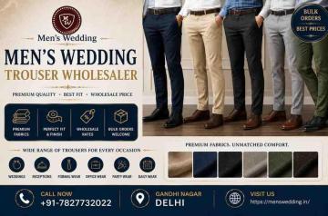 Trouser Wholesaler in Gandhi Nagar Delhi | Men's Cotton & Formal Trouser Wholesale Supplier