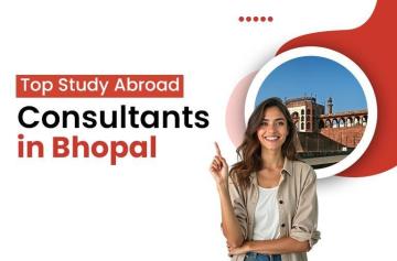 Study Abroad Consultants in Bhopal for Students