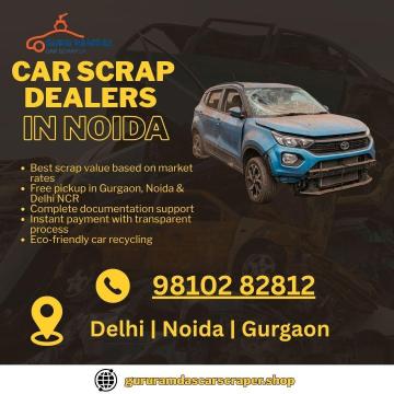 Best Car Scrap Dealers in Noida | Sell Old Car at Top Price