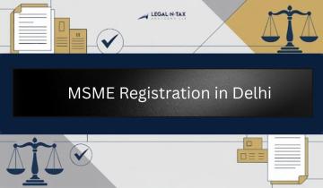 Affordable MSME Registration in Delhi | Legal-N-Tax