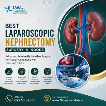 Best Laparoscopic Nephrectomy Surgery in Indore - Sahaj Hospital