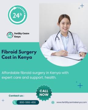 Fibroid Surgery Cost in Kenya