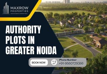 Authority Plots in Greater Noida | Maxrow Properties