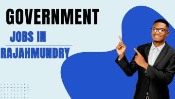 Government Jobs in Rajahmundry