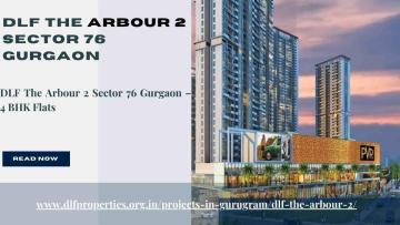 DLF The Arbour 2 Sector 76 Luxury Project