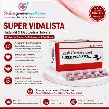 Understanding Super Vidalista: A Simple Information Guide