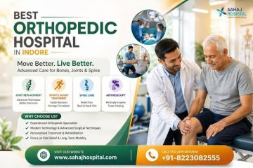 Best Orthopedic Hospital in Indore – Sahaj Hospital