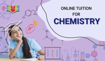 Excel in Science with Expert Online Tuition for Chemistry | Ziyyara