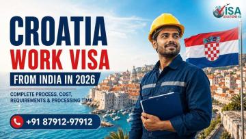 Croatia Work Visa from India in 2026: Complete Process, Cost, Requirements & Processing Time