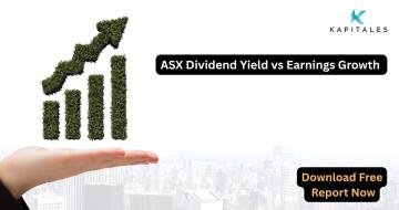 ASX Dividend Yield vs Earnings Growth