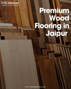 Premium Wood Flooring in Jaipur | Walking Surfaces