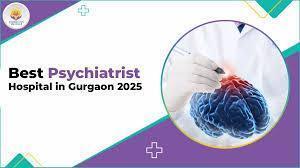 Psychiatrist in Gurgaon: Expert Mental Health Care for a Balanced Life