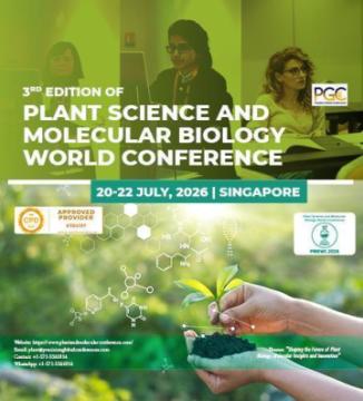 3rd Edition of Plant Science and Molecular Biology World Conference 2026