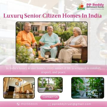 Most Expensive Old Age Home In India | PP Reddy Retirement Homes