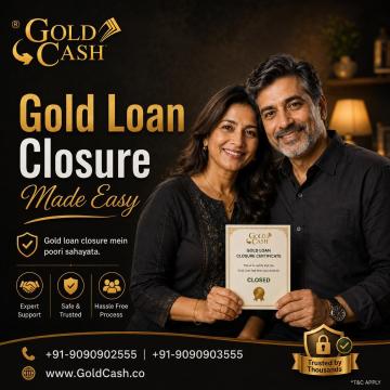 Gold Loan Closer near me - Gold Cash Limited