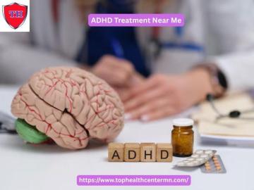 Where to Find ADHD Treatment Near Me in Minneapolis?