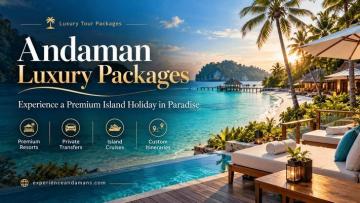 Andaman Luxury Packages – Premium Beach Resorts & Island Holidays