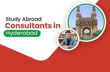 Study Abroad Consultants in Hyderabad - Complete Guide