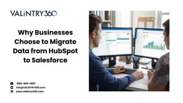 Why Businesses Choose to Migrate Data from HubSpot to Salesforce