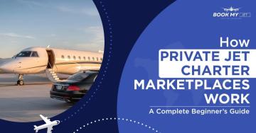 How Private Jet Charter Marketplaces Work