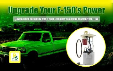 Elevate Truck Reliability with a High-Efficiency Fuel Pump Assembly for F-150