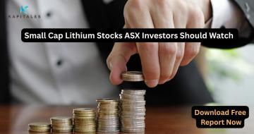 Small Cap Lithium Stocks ASX Investors Should Watch