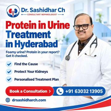 Protein in Urine Treatment in Hyderabad | Consult a Nephrologist