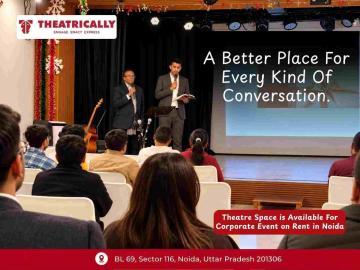 Theatre Space on Rent for Events in Noida | More Than Just an Event Venue