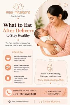 What to Eat After Delivery to Stay Healthy With Simple Foods?