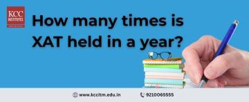 How many times is XAT held in a year?