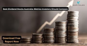 Best Dividend Stocks Australia: Metrics Investors Should Compare