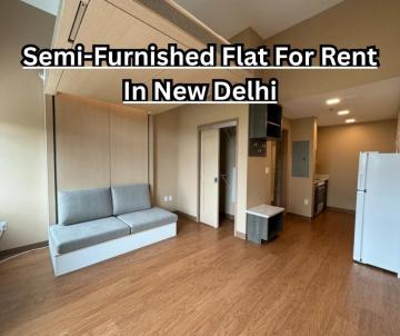Spacious Semi-Furnished Apartment For Rent In New Delhi