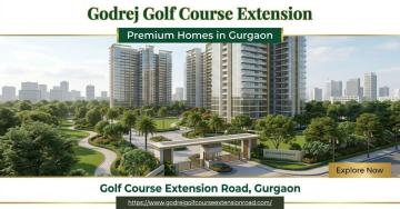 Godrej Golf Course Extension – Premium Homes in Gurgaon