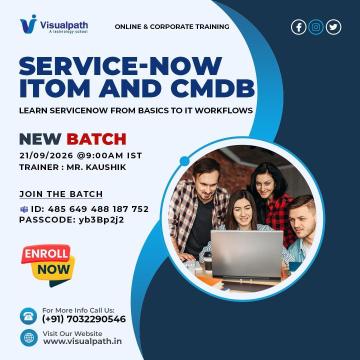 ServiceNow ITOM & CMDB – Upcoming Online Batch
