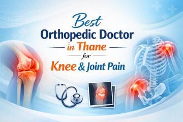 Best Orthopedic Doctor in Thane