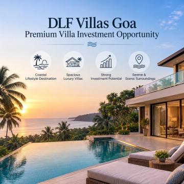 DLF Villas Goa: Premium Villa Living & New Home