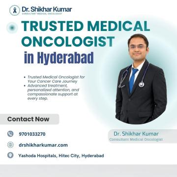 Trusted Medical Oncologist in Hyderabad | Dr. Shikhar Kumar