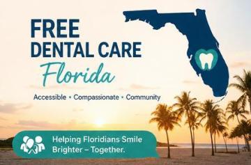 Free Dental Care Miami Florida: Affordable Oral Health Services for Everyone