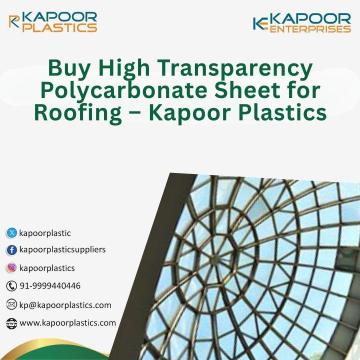 Buy High Transparency Polycarbonate Sheet for Roofing – Kapoor Plastics