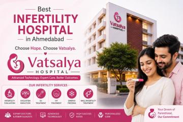 Best Infertility Hospital in Ahmedabad - Vatsalya Hospital
