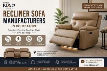 Recliner Sofa Manufacturers in Coimbatore | Premium Electric Recliner Chair by Little Nap